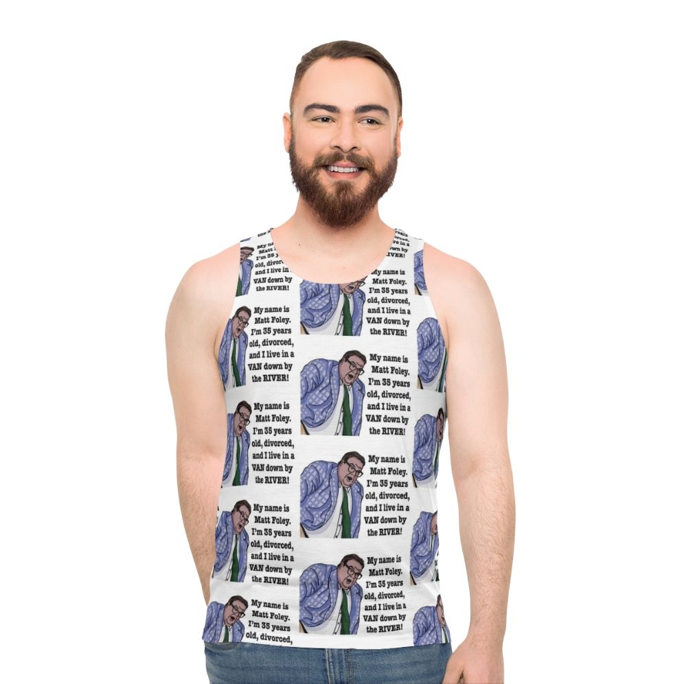 Matt Foley Unisex Tank Top featuring Chris Farley's iconic character