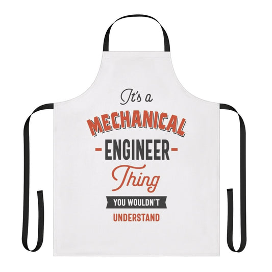 Mechanical engineer apron with text "It's a Mechanical Engineer Thing"