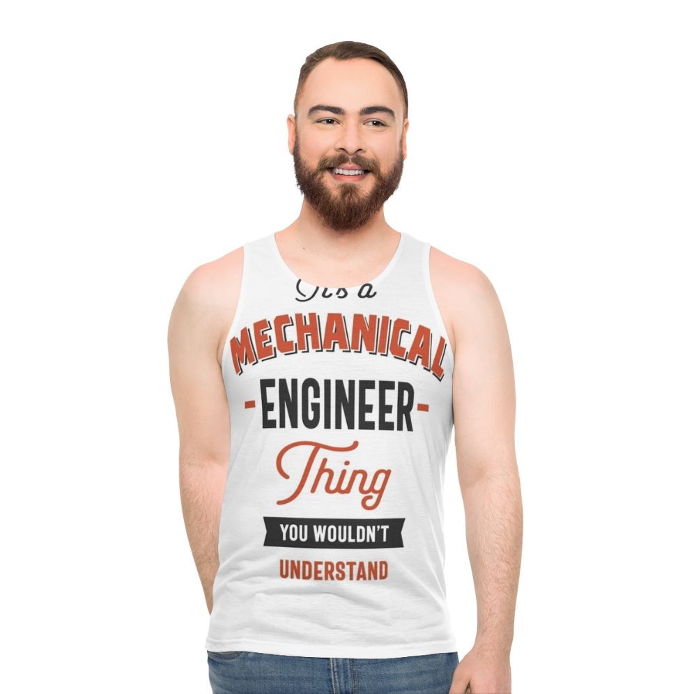 Mechanical Engineer Thing Unisex Tank Top