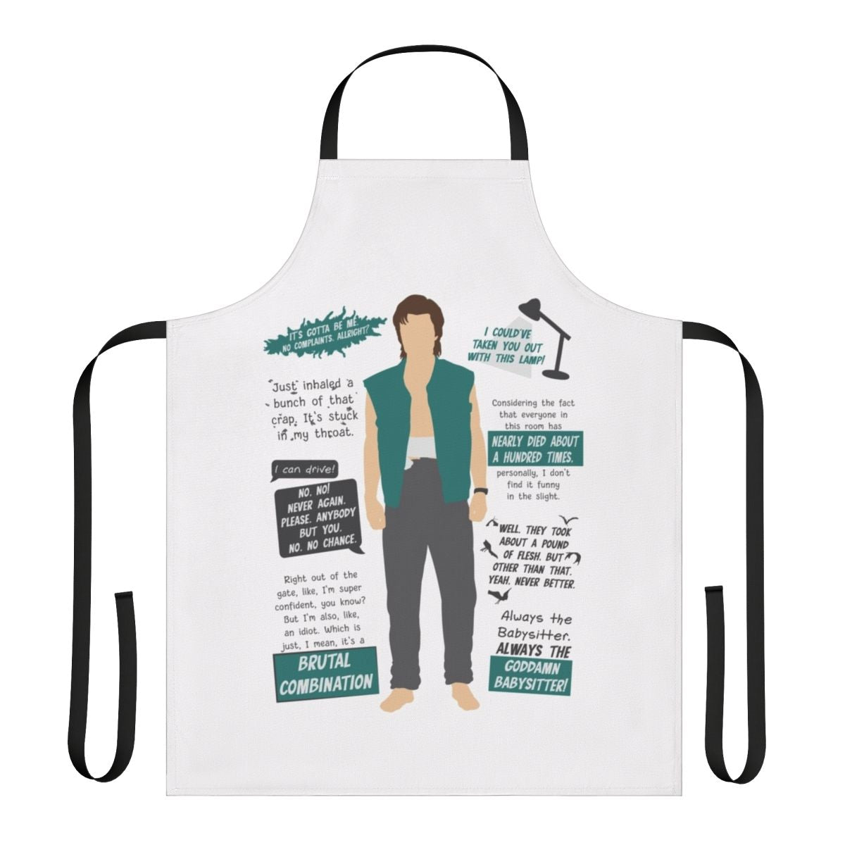 Minimalist apron featuring quotes from Steve Harrington in Stranger Things Season 4