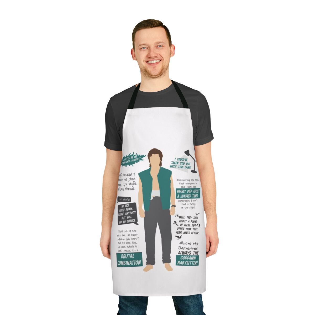 Minimalist apron featuring quotes from Steve Harrington in Stranger Things Season 4