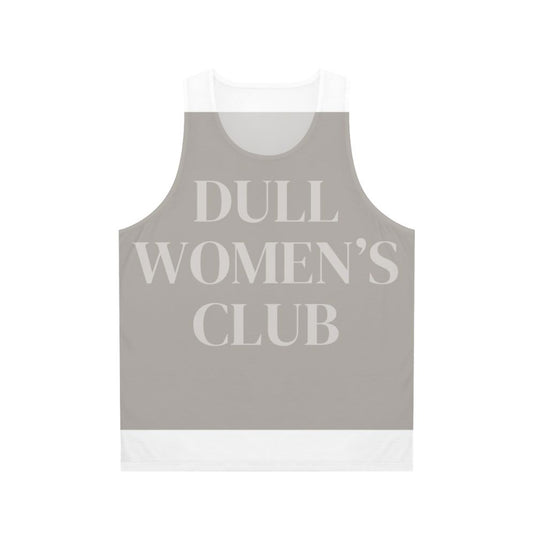 Minimalist "Dull Women's Club" unisex tank top
