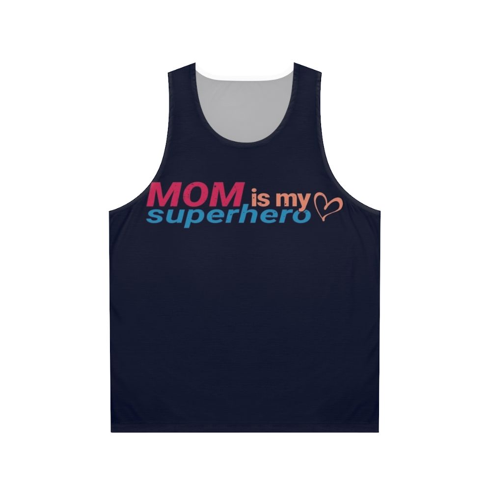 Mom Is My Superhero Unisex Tank Top