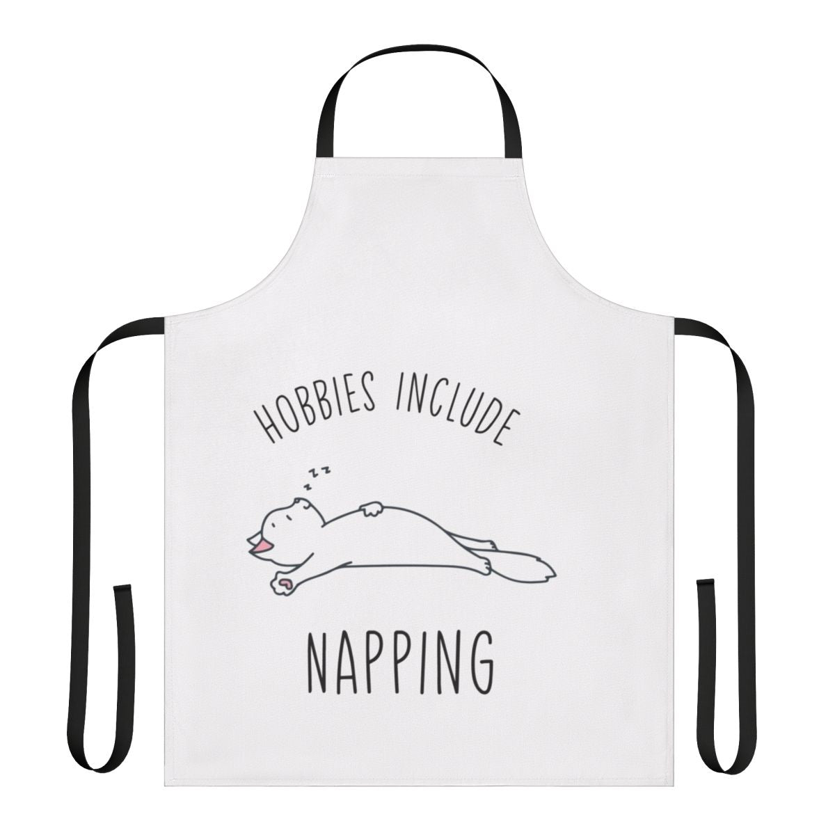 A playful apron with the text "Hobbies Include Napping" printed on it, perfect for the casual napping aficionado.