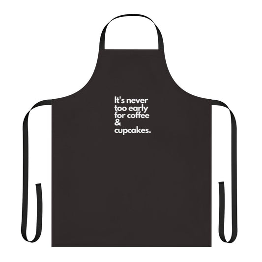 "Never Too Early For Coffee And Cupcakes" Apron, featuring a coffee and cupcakes design