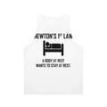 Newton's First Law Funny Physics Joke Unisex Tank Top