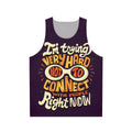 Unisex tank top with "Not to Connect with People" text