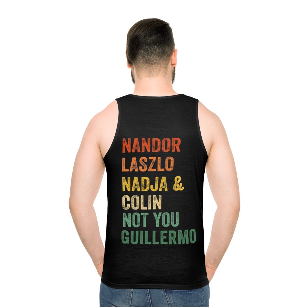 Not You Guillermo Unisex Tank Top featuring characters from What We Do in the Shadows