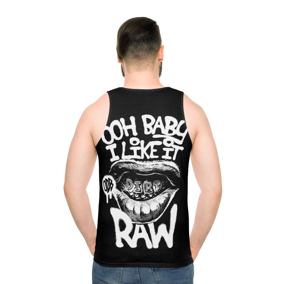 ODB Ooh Baby I Like It Raw Unisex Tank Top