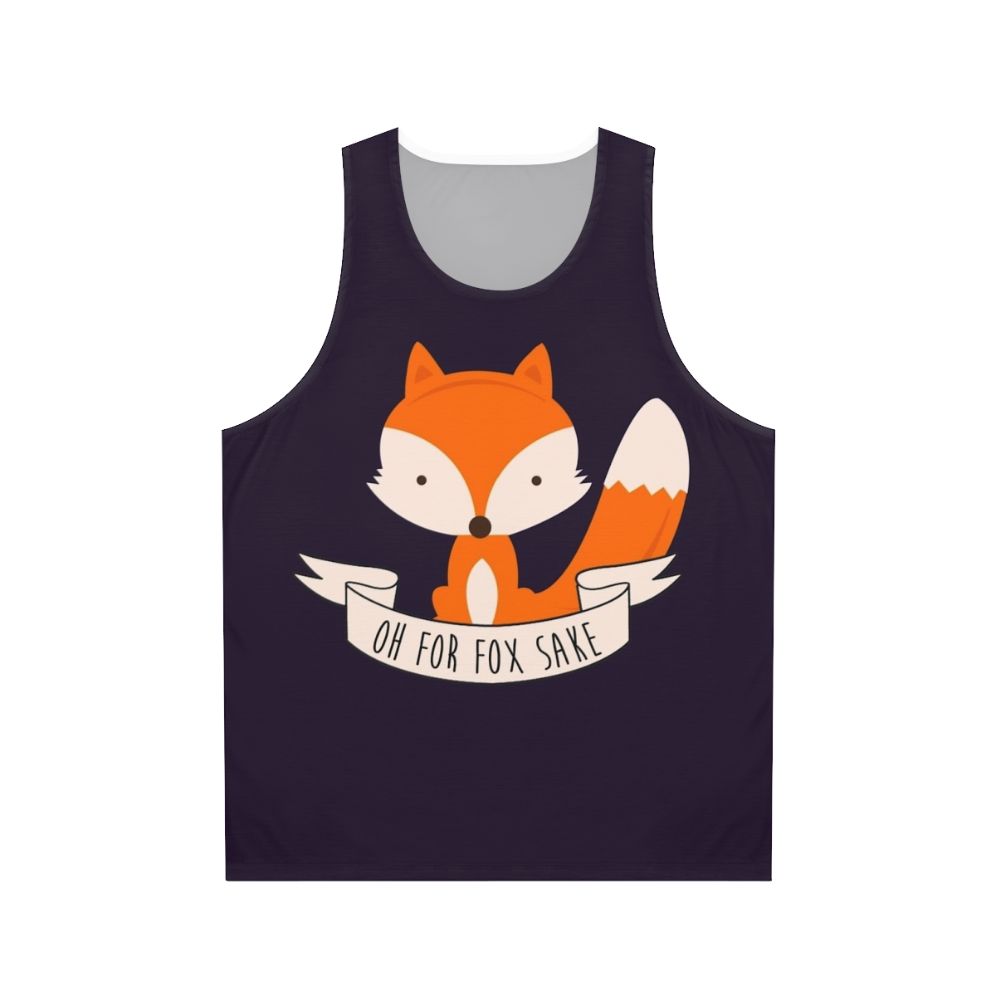 Funny "Oh For Fox Sake" unisex tank top with a fox graphic
