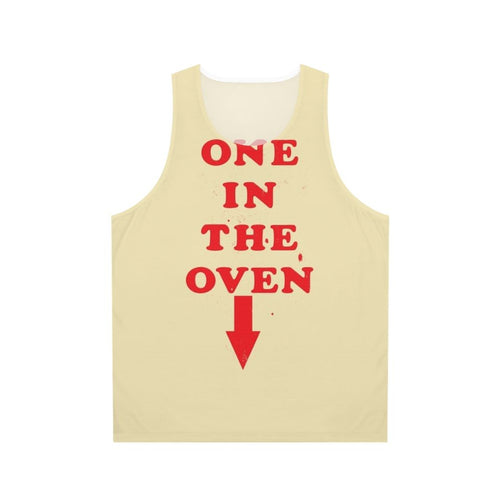 One In The Oven Maternity Unisex Tank Top