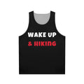 Unisex wake up and hike tank top