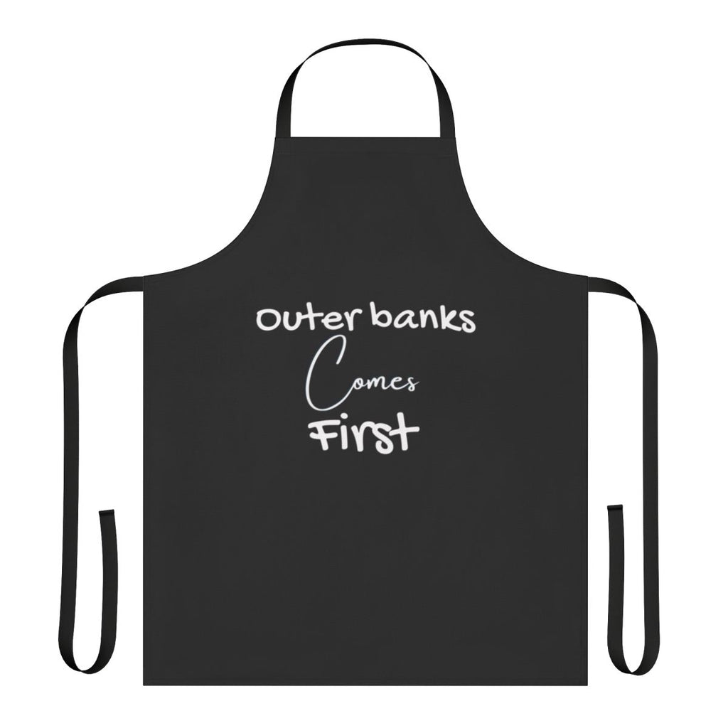 Outer Banks themed apron with "Comes First" design