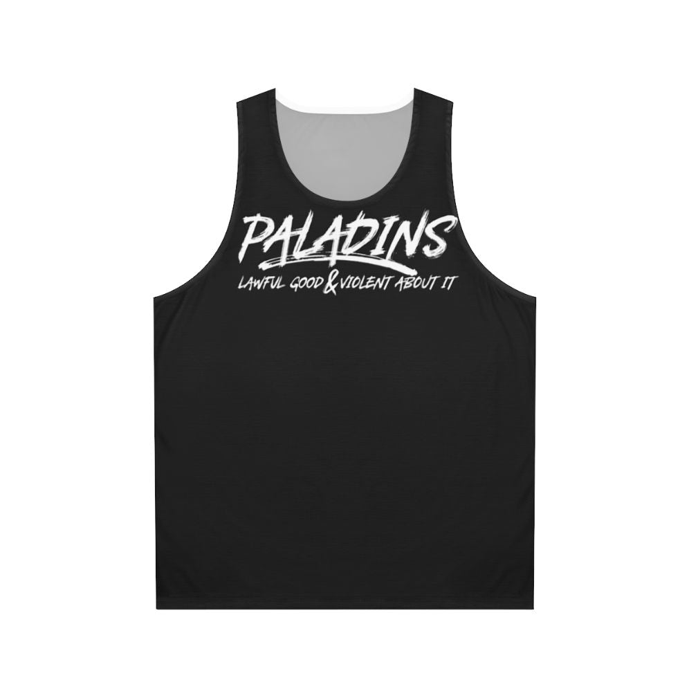 Paladin unisex tank top with "Lawful Good and Violent About It" design