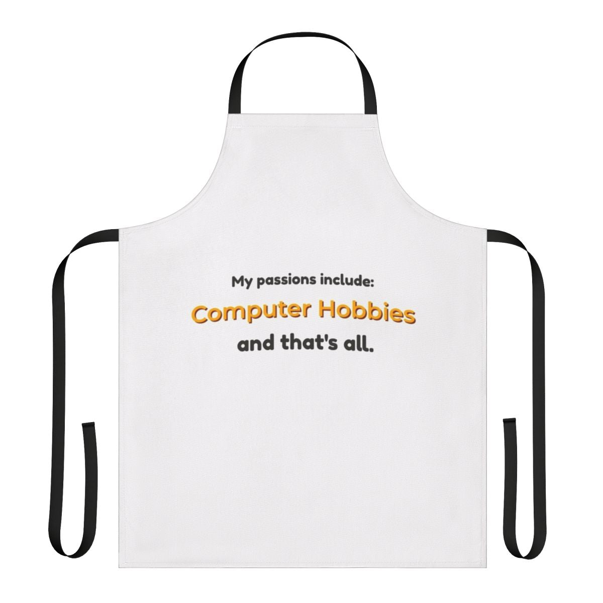 Apron for computer enthusiasts and gamers featuring a "Computer Hobbies Is My Passion" design