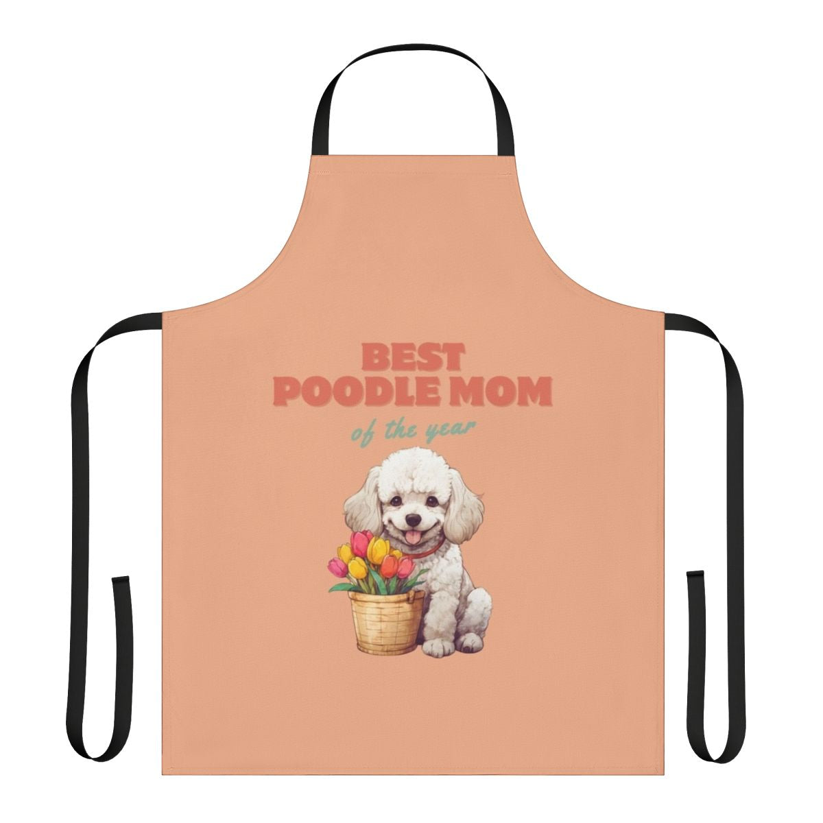 Apron with colorful tulips and text "Best Poodle Mom of the Year"