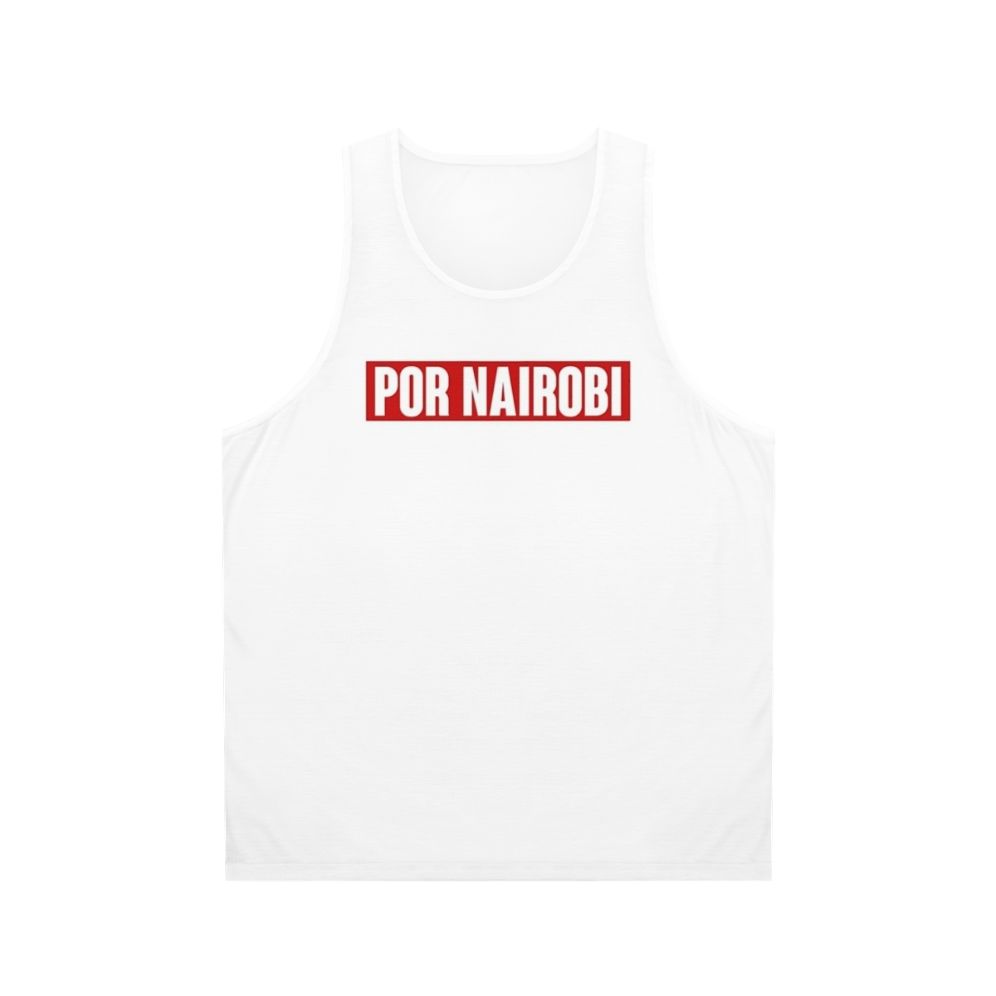 Por Nairobi Money Heist Unisex Tank Top