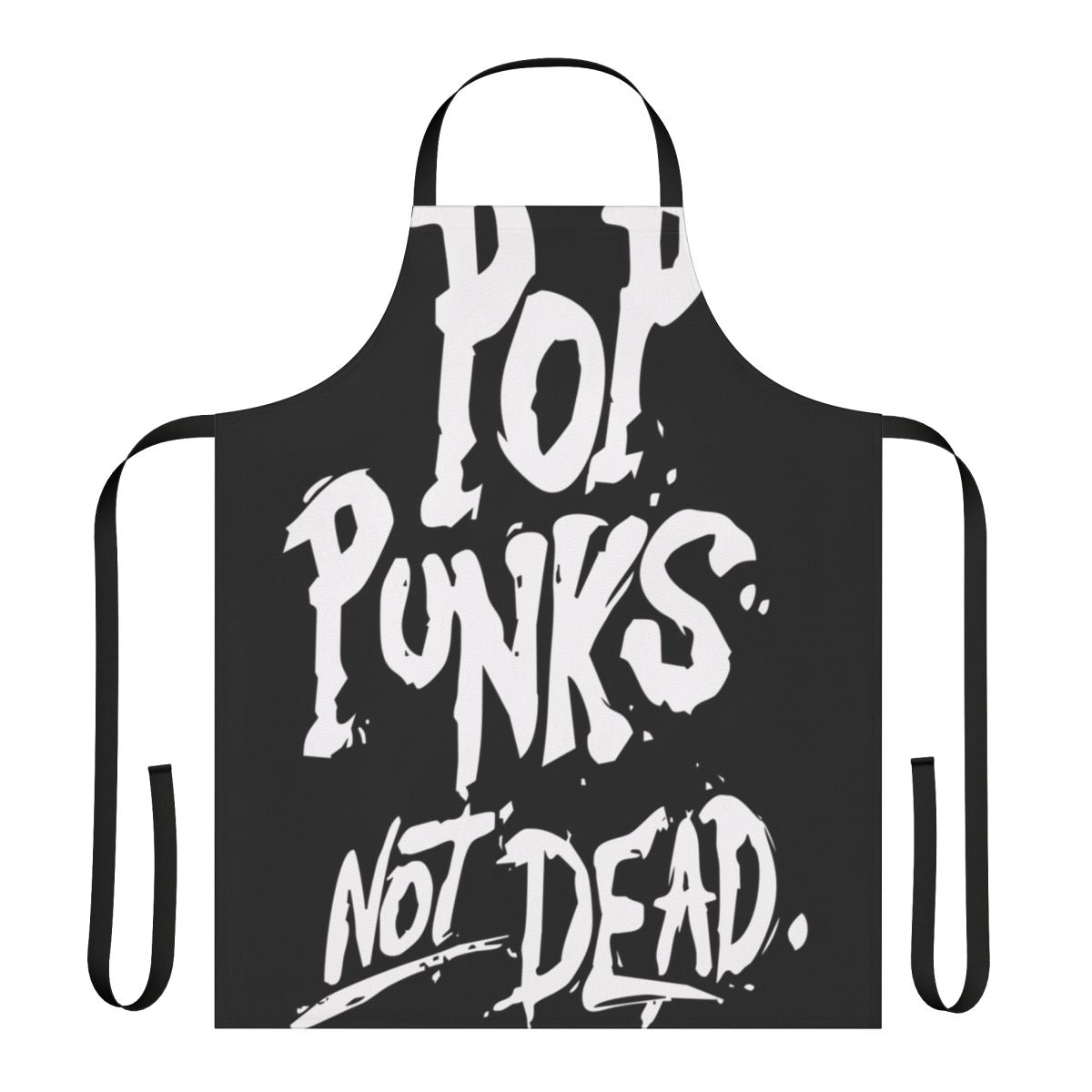 "Pop Punk's Not Dead" Punk Rock Themed Cooking Apron
