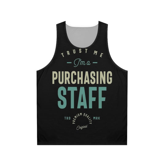 Purchasing staff unisex tank top