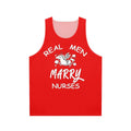 Real Men Marry Nurses Unisex Tank Top