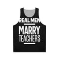 Real Men Marry Teachers Unisex Tank Top