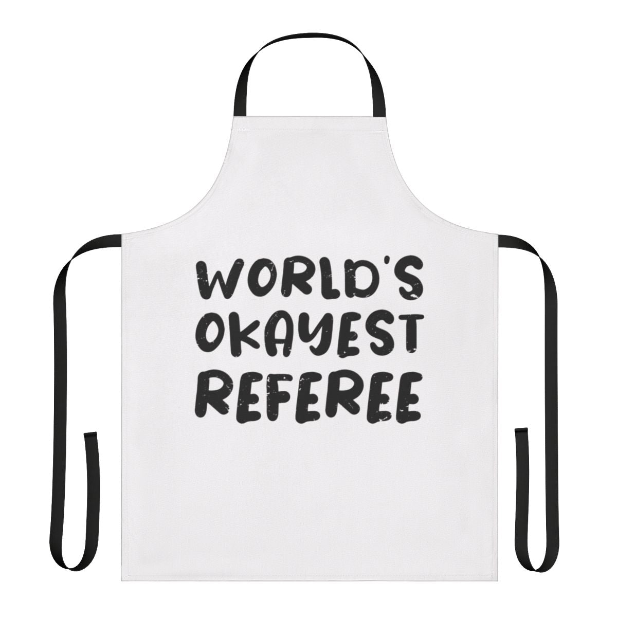 World's Okayest Referee Apron - Funny Referee Apparel