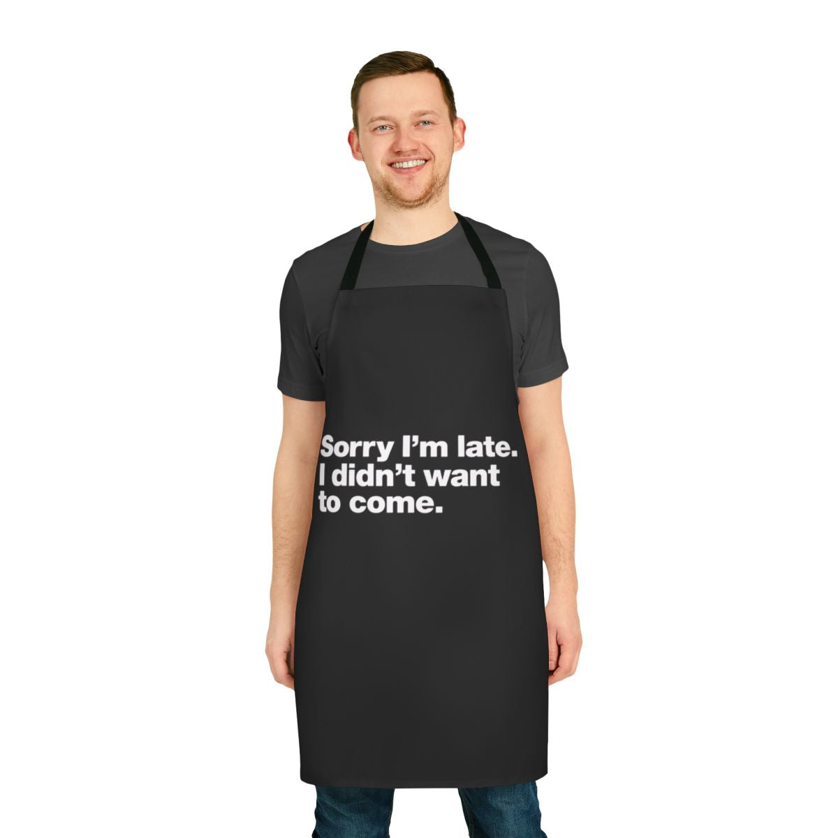 Introvert's apron with "Sorry I'm Late" humorous design