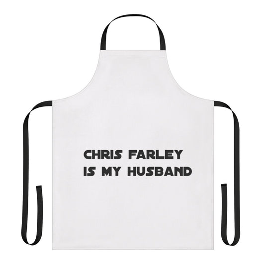 Cooking apron featuring a vintage-style design with the text "Chris Farley Is My Husband"
