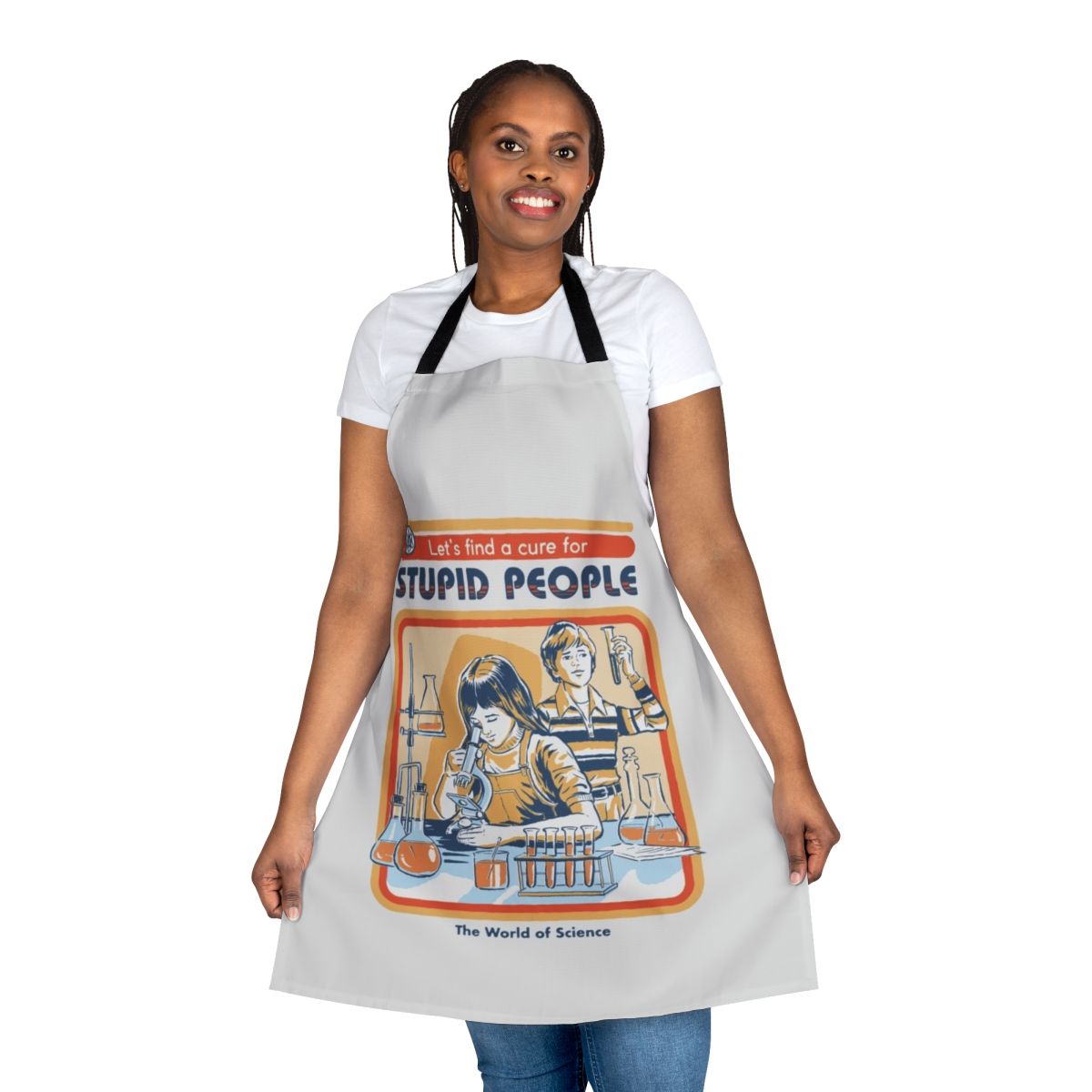 Vintage-style apron with a humorous "A Cure For Stupid People" design