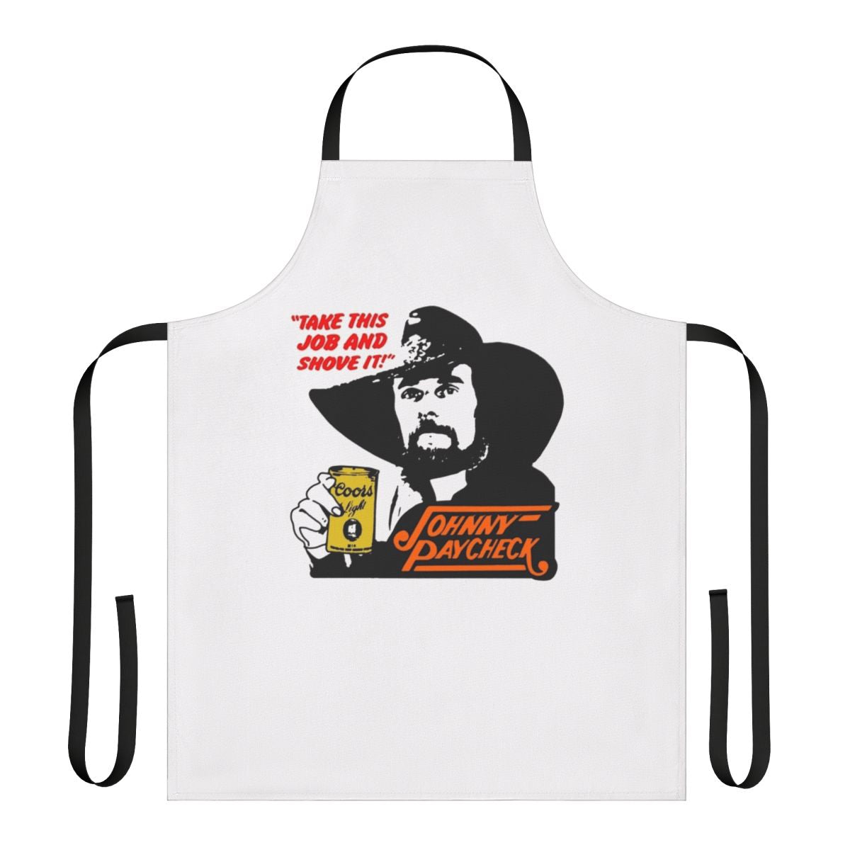 Vintage-style apron with the classic country song lyrics "Take This Job and Shove It" by Johnny Paycheck