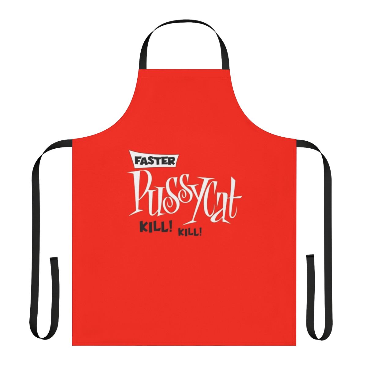 Retro-style apron featuring the iconic "Faster Pussycat Kill Kill" movie poster design
