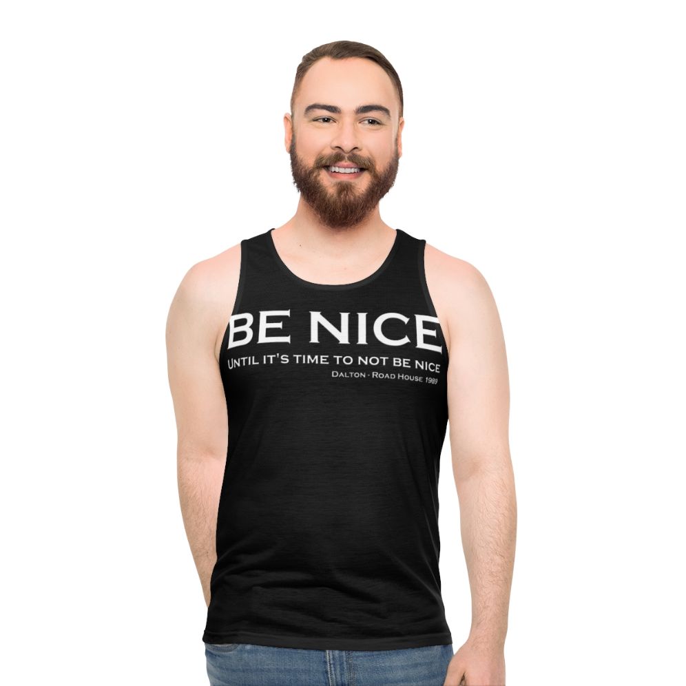 Road House Unisex Tank Top featuring 80s vintage design and "Be Nice" quote