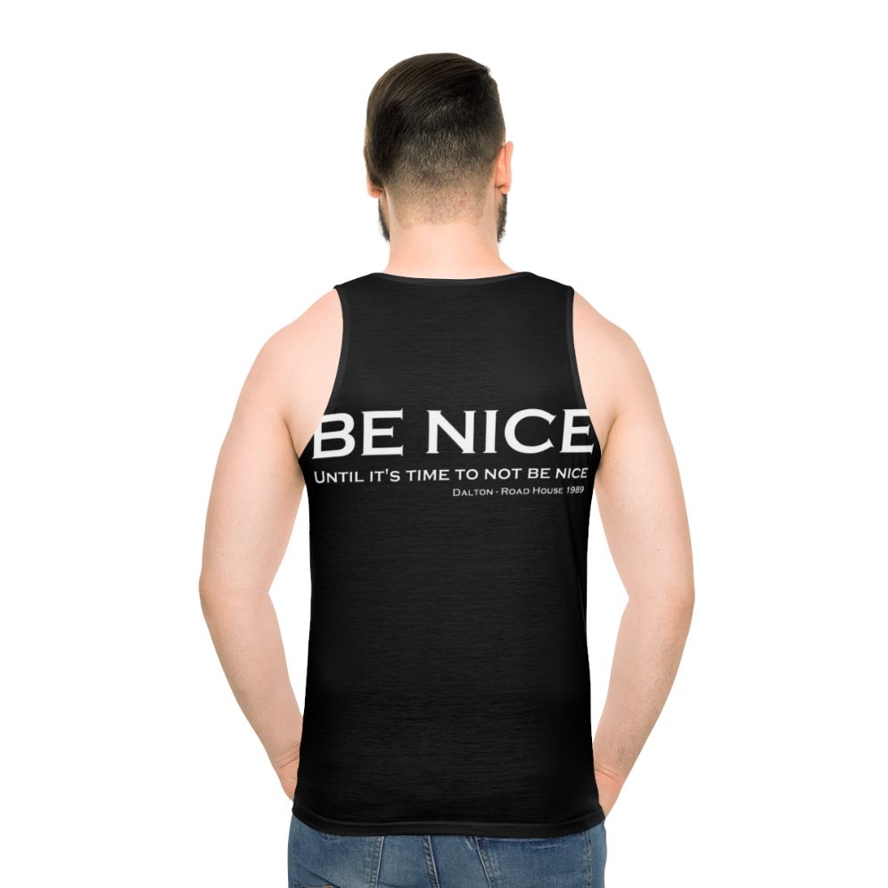 Road House Unisex Tank Top featuring 80s vintage design and "Be Nice" quote