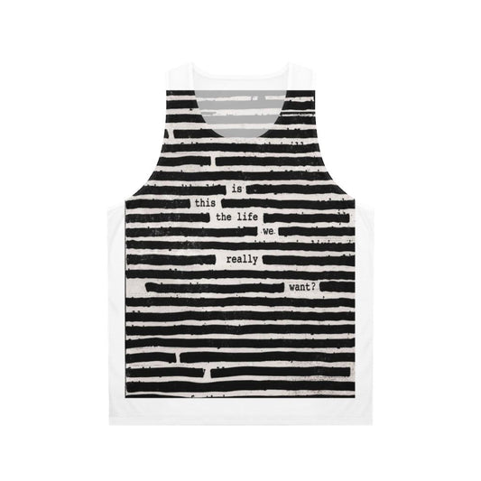 Unisex Tank Top featuring Roger Waters' "Is This The Life We Really Want" design