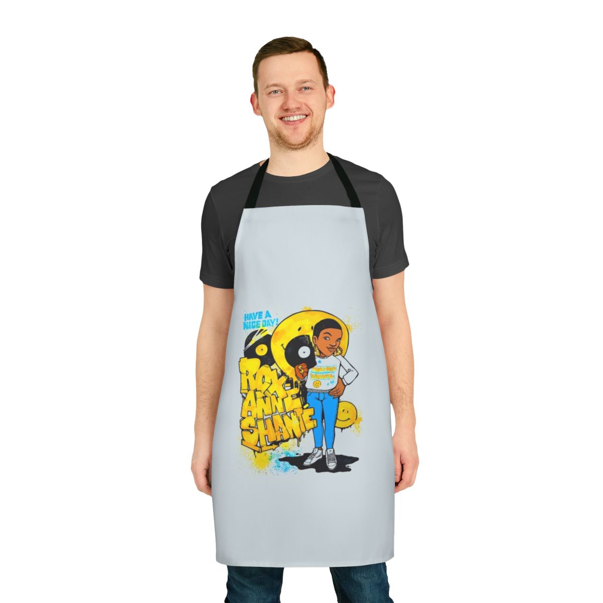 Roxanne Shante inspired apron with "Have a Nice Day" design