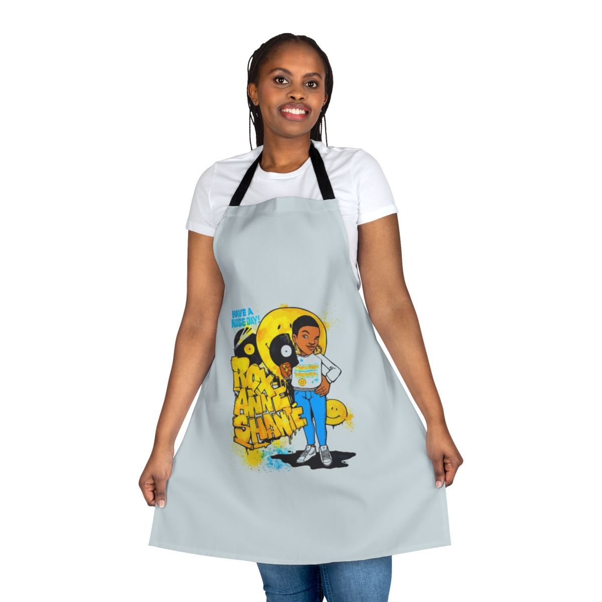Roxanne Shante inspired apron with "Have a Nice Day" design