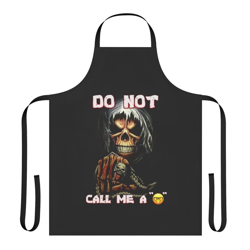 Snarky "Do Not Call Me A Apron" design on a high-quality kitchen apron