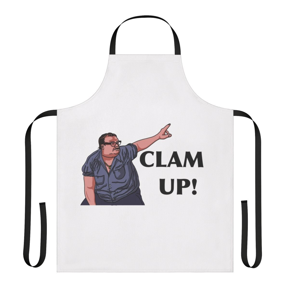 Scared Straight inspired Matt Foley novelty apron with "Clam Up" design