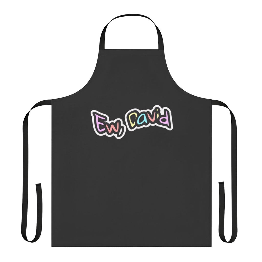 A high-quality apron inspired by the hit TV series Schitt's Creek, featuring the iconic "Ew, David!" catchphrase.