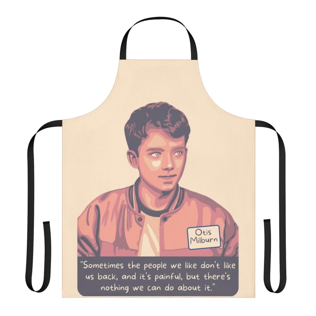 A stylish apron featuring a quote from the Netflix series "Sex Education", inspired by the character Otis Milburn.