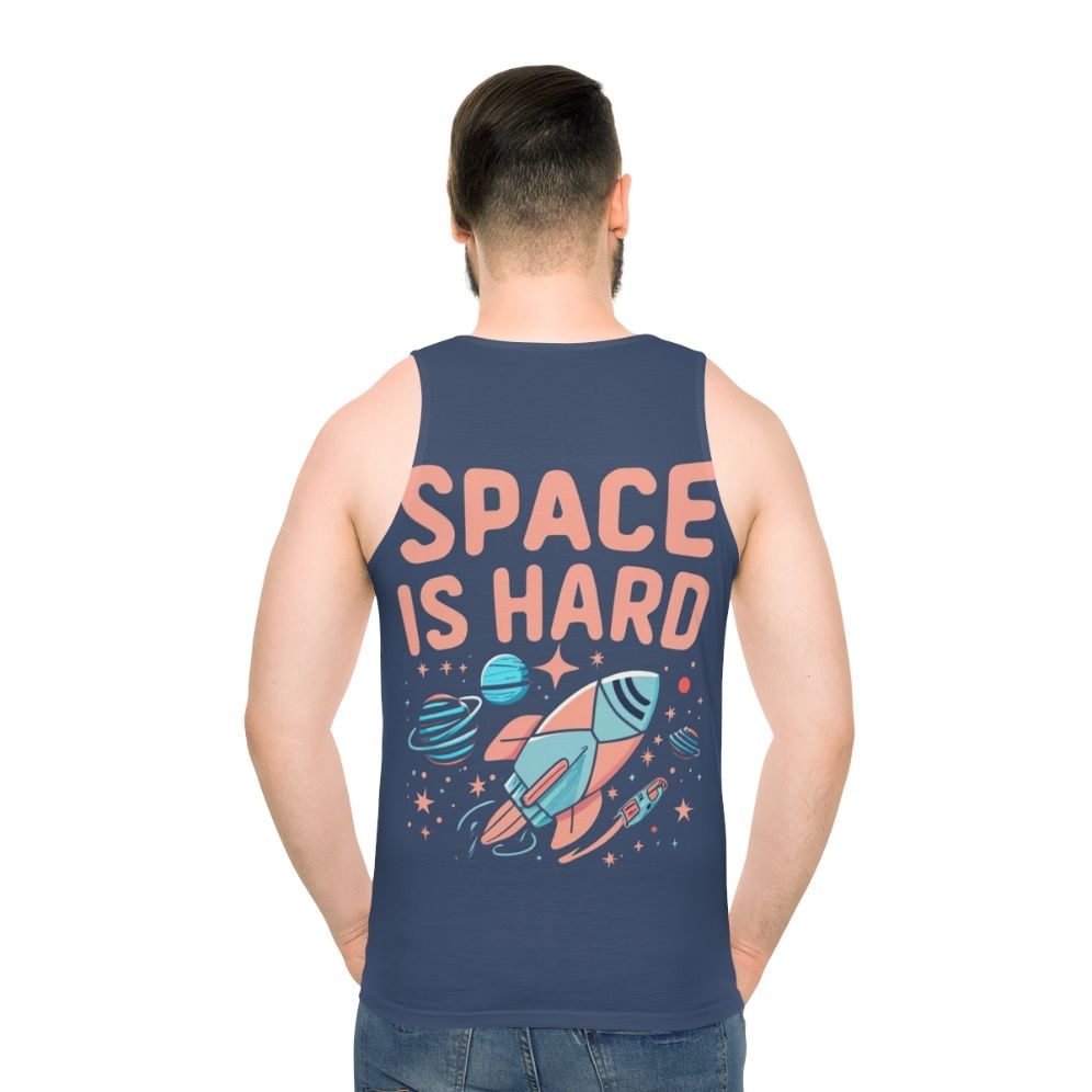 "Space Force Netflix Fan Art Unisex Tank Top featuring the quote 'Space Is Hard'"