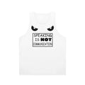 Unisex "Speaking Is Not Communication" graphic tank top