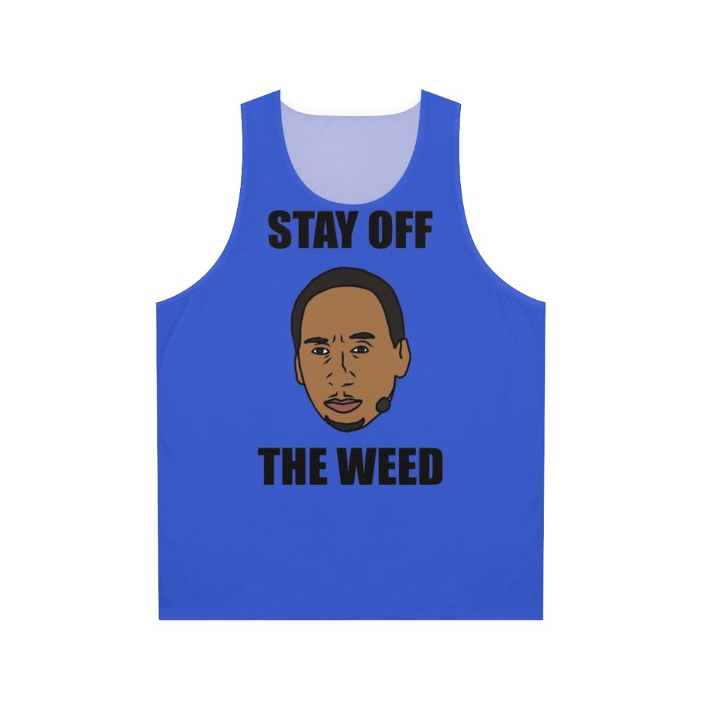 Stephen A Smith "Stay Off The Weed" Unisex Tank Top