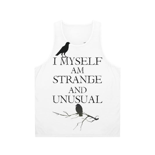 Strange and Unusual Unisex Tank Top featuring Lydia Deetz Quote