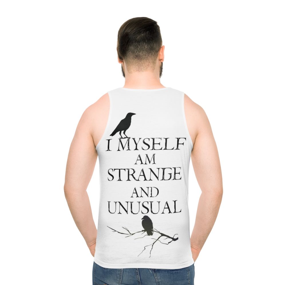 Strange and Unusual Unisex Tank Top featuring Lydia Deetz Quote