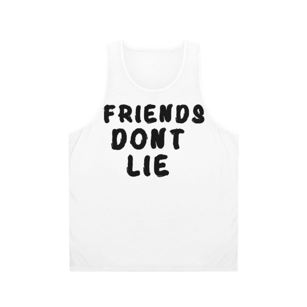 Stranger Things Unisex Tank Top with "Friends Don't Lie" Design