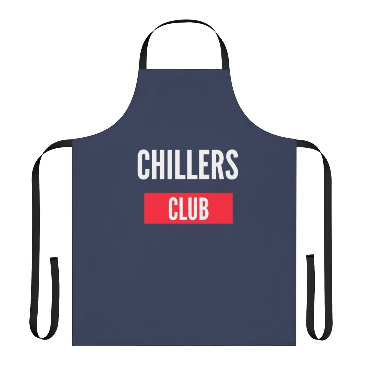 Chiller Club Apron featuring a bold and badass design