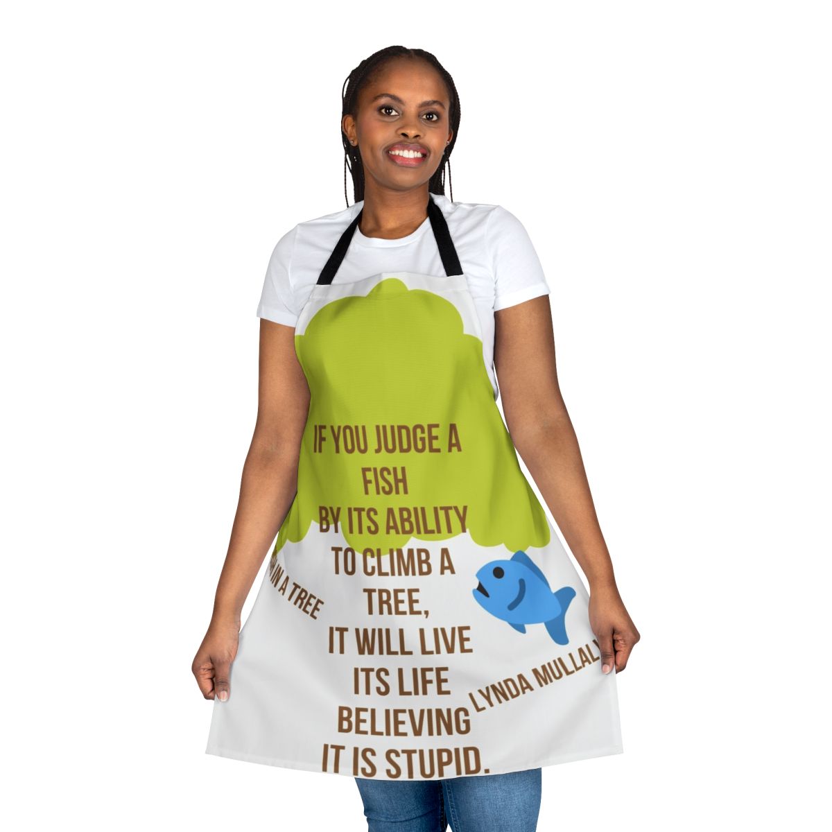 Apron featuring the quote "Fish in a Tree" from the novel by Lynda Mullaly Hunt