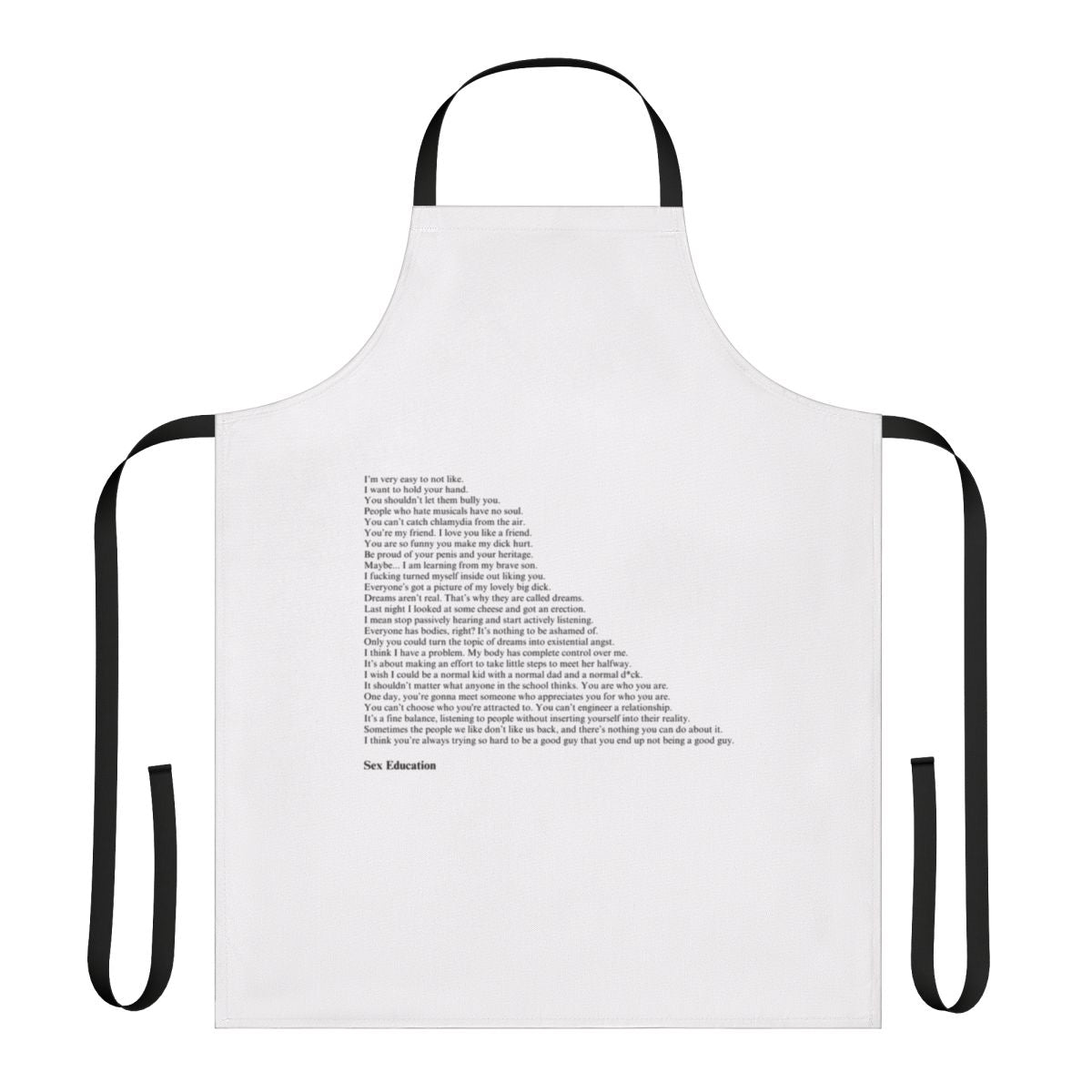 Apron featuring popular quotes from the Netflix series Sex Education