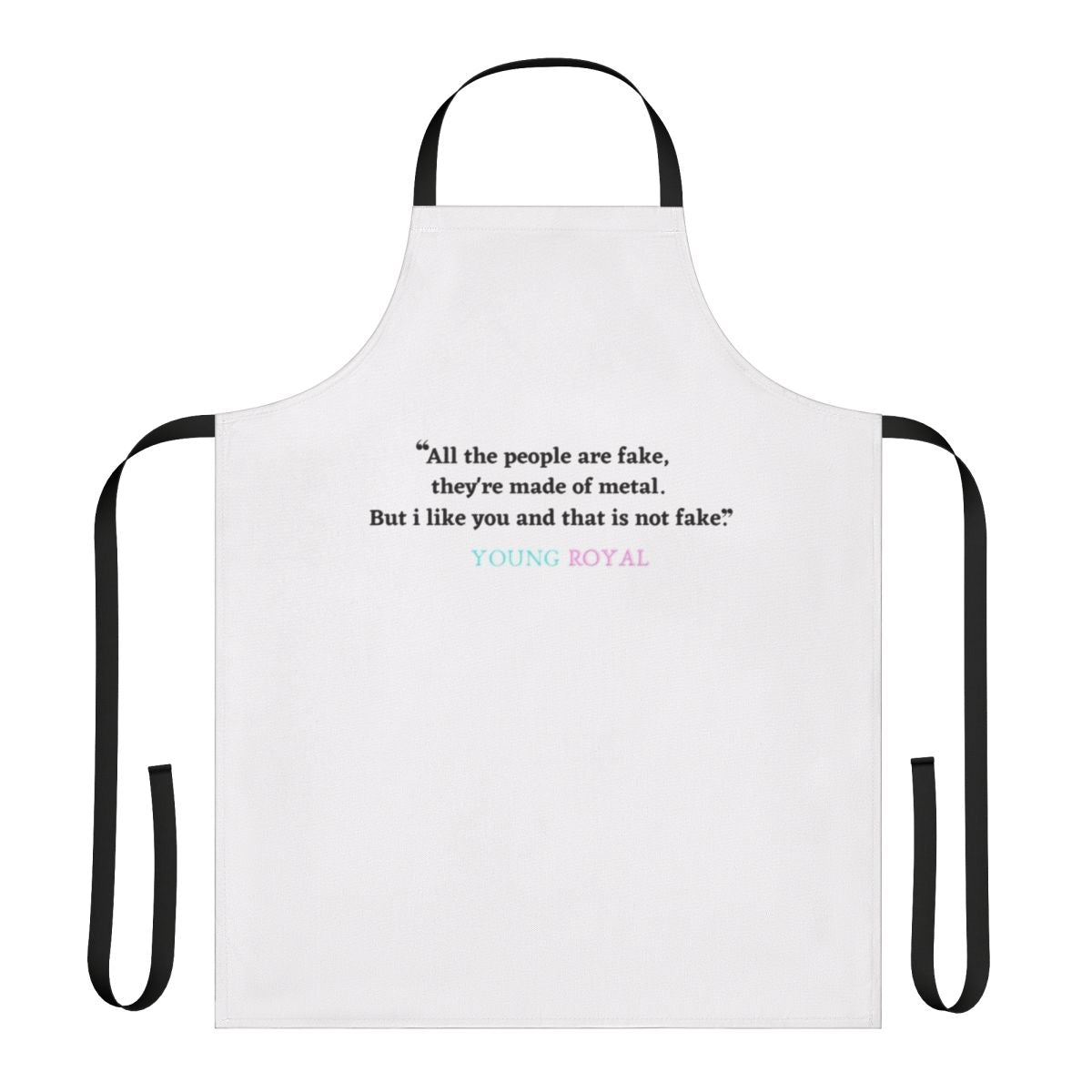 Young Royals themed apron with quotes and designs